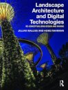 Landscape Architecture and Digital Technologies