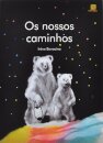 Os Nossos Caminhos
