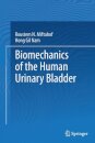 Biomechanics of the Human Urinary Bladder