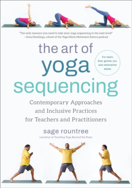 The Art of Yoga Sequencing