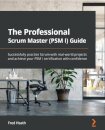 The Professional Scrum Master Guide