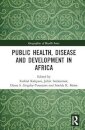 Public Health, Disease and Development in Africa