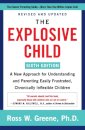 The Explosive Child [Sixth Edition]