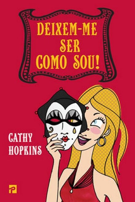 Deixem-Me Ser Como Sou!