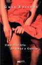 Uma História De Amor E Guerra