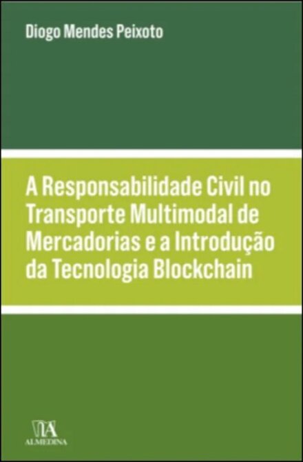A Responsabilidade Civil No Transporte Multimodal De Mercadorias