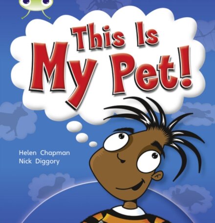 Bug Club Non-fiction Yellow B/1C This My Pet 6-pack