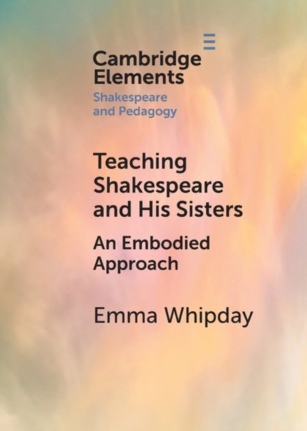 Teaching Shakespeare and His Sisters