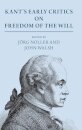 Kant's Early Critics on Freedom of the Will
