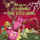 Draguim e o Poder dos Feiticeiros