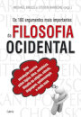 100 Argumentos Mais Importantes Da Filosofia Ocidental