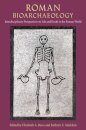 Roman Bioarchaeology