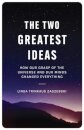 The Two Greatest Ideas