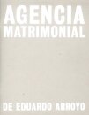 Eduardo Arroyo: Agencia Matrimonial