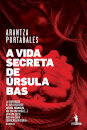 A Vida Secreta de Úrsula Bas