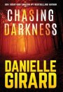 Chasing Darkness