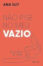 Não Pise No Meu Vazio Ou O Livro Do Vazio