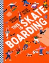 This is Skateboarding