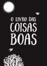 O Livro Das Coisas Boas