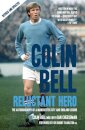 Colin Bell - Reluctant Hero