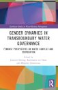 Gender Dynamics in Transboundary Water Governance