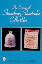 The Cream of Strawberry Shortcake™ Collectibles