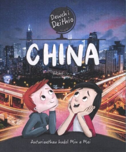 Dewch i Deithio: China