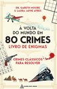 À Volta Do Mundo Em 80 Crimes