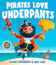 Pirates Love Underpants
