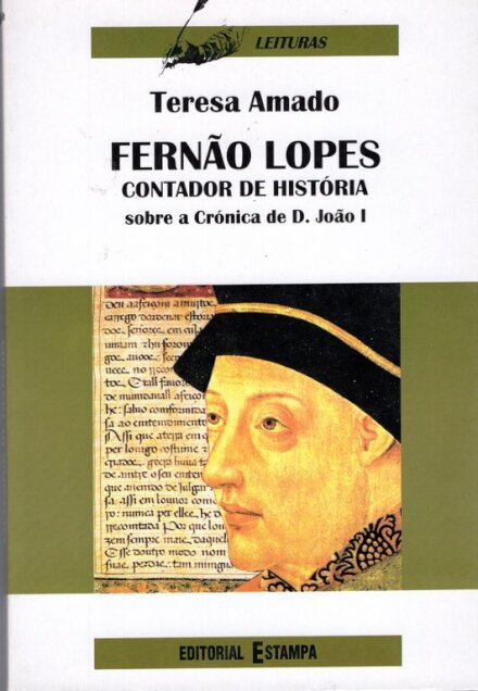 Fernão Lopes,Contador De Historias