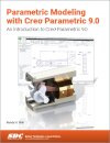 Parametric Modeling with Creo Parametric 9.0