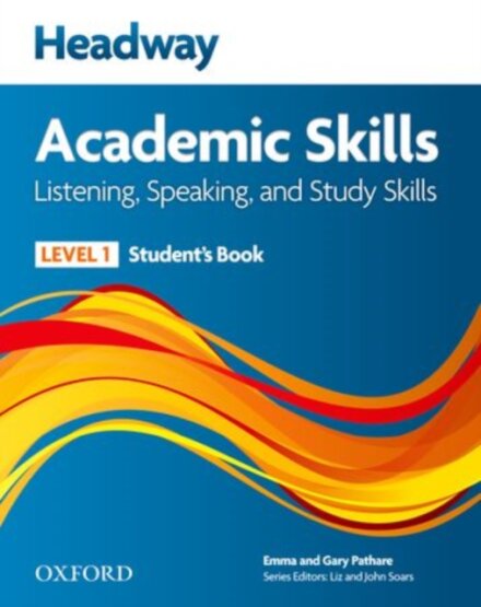 Headway Academic Skills 1: Listening, Speaking and Study Skills Student's Book