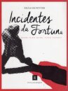 Incidentes da Fortuna