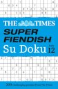 The Times Super Fiendish Su Doku Book 12