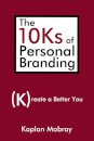 The 10Ks of Personal Branding