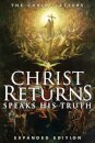 Christ Returns, Speaks His Truth
