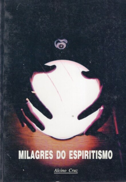 Milagres do Espiritismo