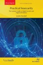 Practical Insecurity: The Layman's Guide to Digital Security and Digital Self-defense