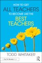 How to Get All Teachers to Become Like the Best Teachers