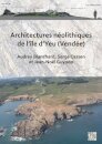 Architectures neolithiques de l’ile d’Yeu (Vendee)