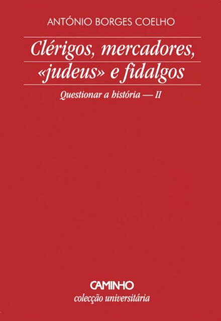 Clérigos, Merc.Judeus E Fidalg