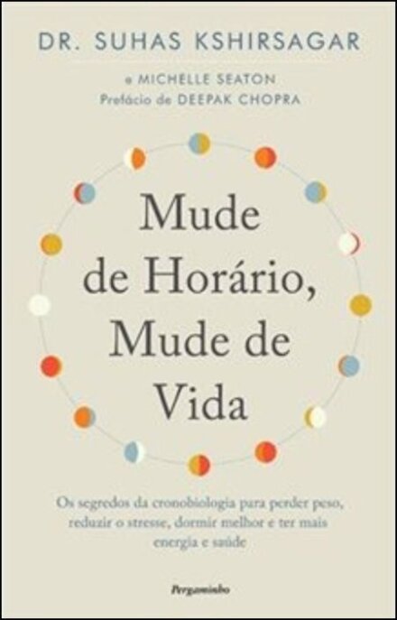 Mude de Horário, Mude de Vida