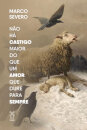Não há castigo maior do que um amor que dure para sempre