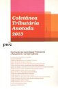 Coletanea Tributaria Anotada 2013