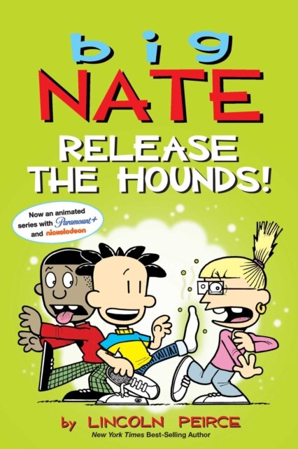 Big Nate: Release The Hounds!