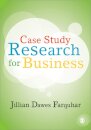 Case Study Research for Business