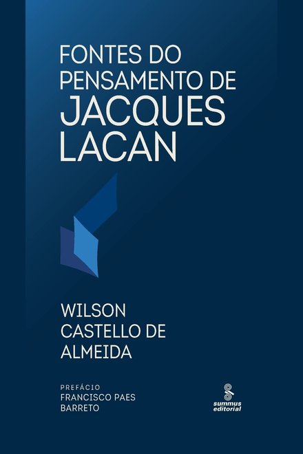 Fontes Do Pensamento De Jacques Lacan
