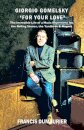 Giorgio Gomelsky 'For Your Love'