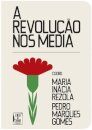 A Revolução Nos Media