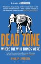 Dead Zone : Where the Wild Things Were